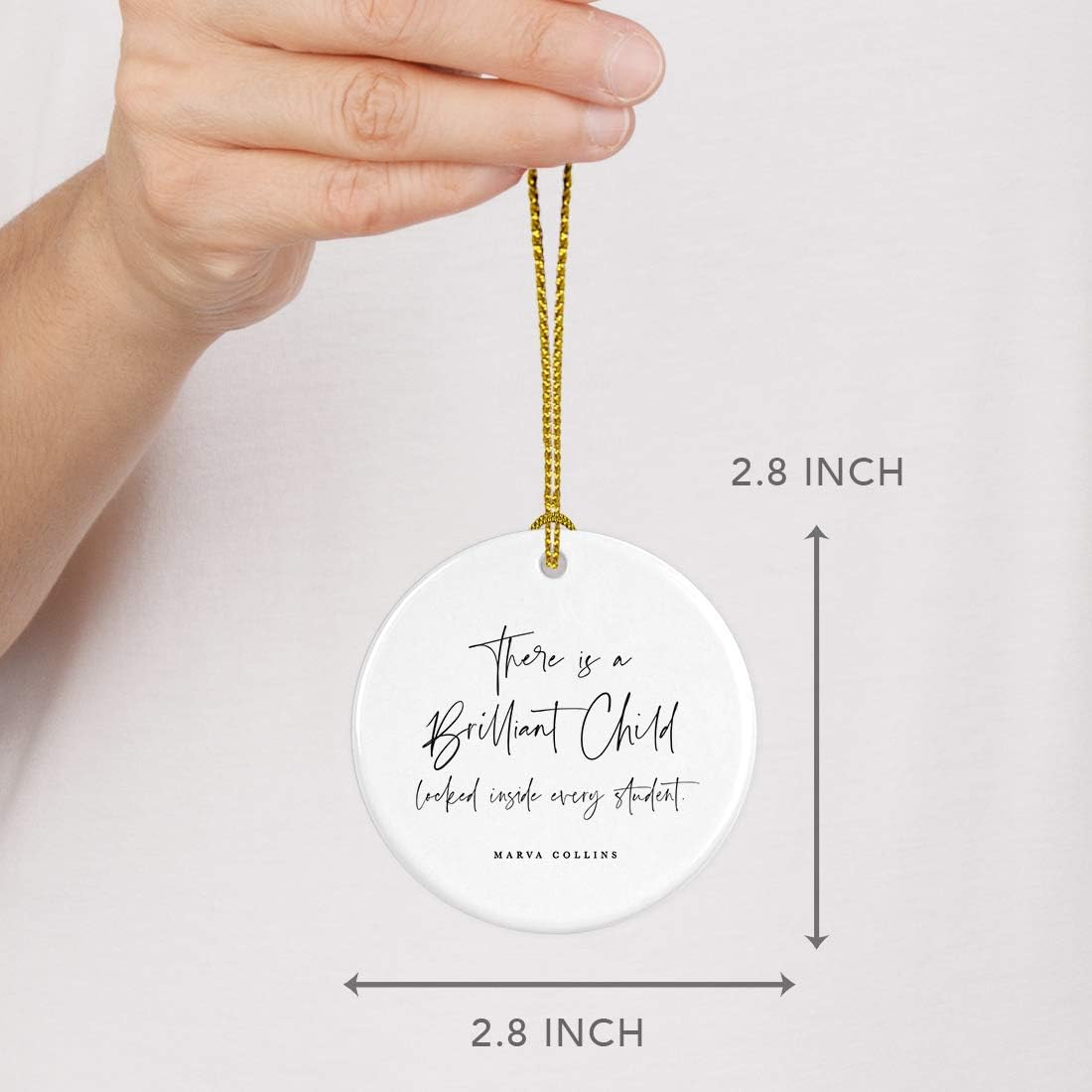 Andaz Press Round Ceramic Porcelain Christmas Tree Ornament for Teacher Thank You Appreciation Graduation Gift, There is A Brilliant Child Locked Inside Every Student. Marva Collins, 1-Pack