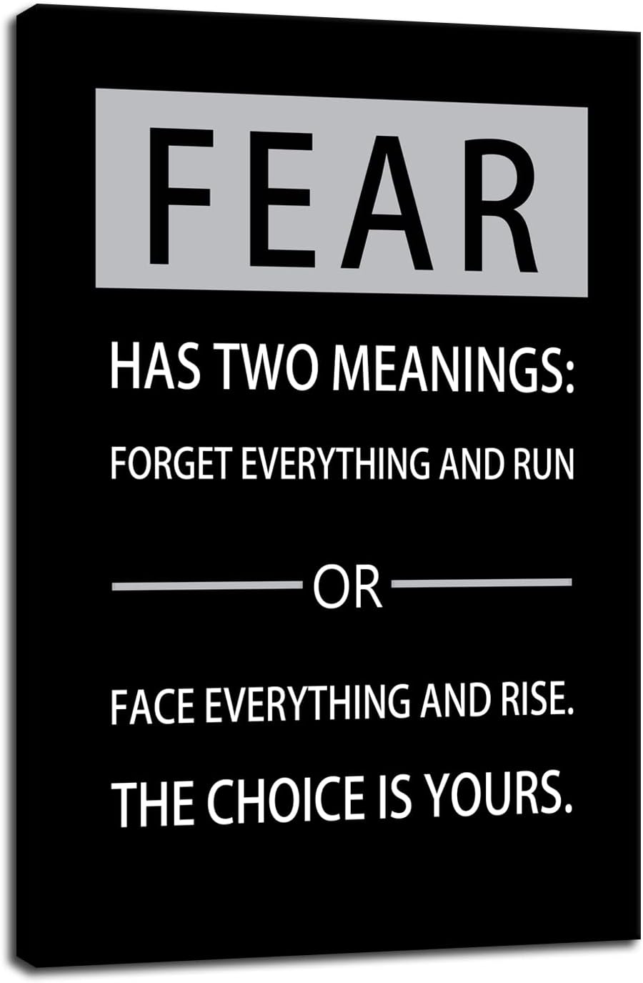 Fear Has Two Meanings Motivational Wall Art Printed Pictures Canvas Inspirational Entrepreneur Quotes Pictures Posters Home Decor Painting Frame for Living Room Office Ready to Hang [12''W x 18''H]